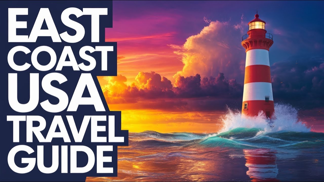 Ultimate East Coast USA Travel Guide