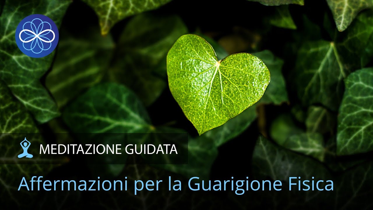 Affermazioni positive per la guarigione fisica | meditazione guidata di guarigione