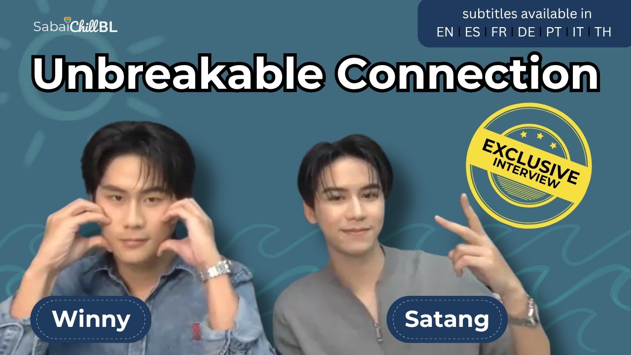 How That Summer Brought Winny & Satang Closer l SabaiChillBL