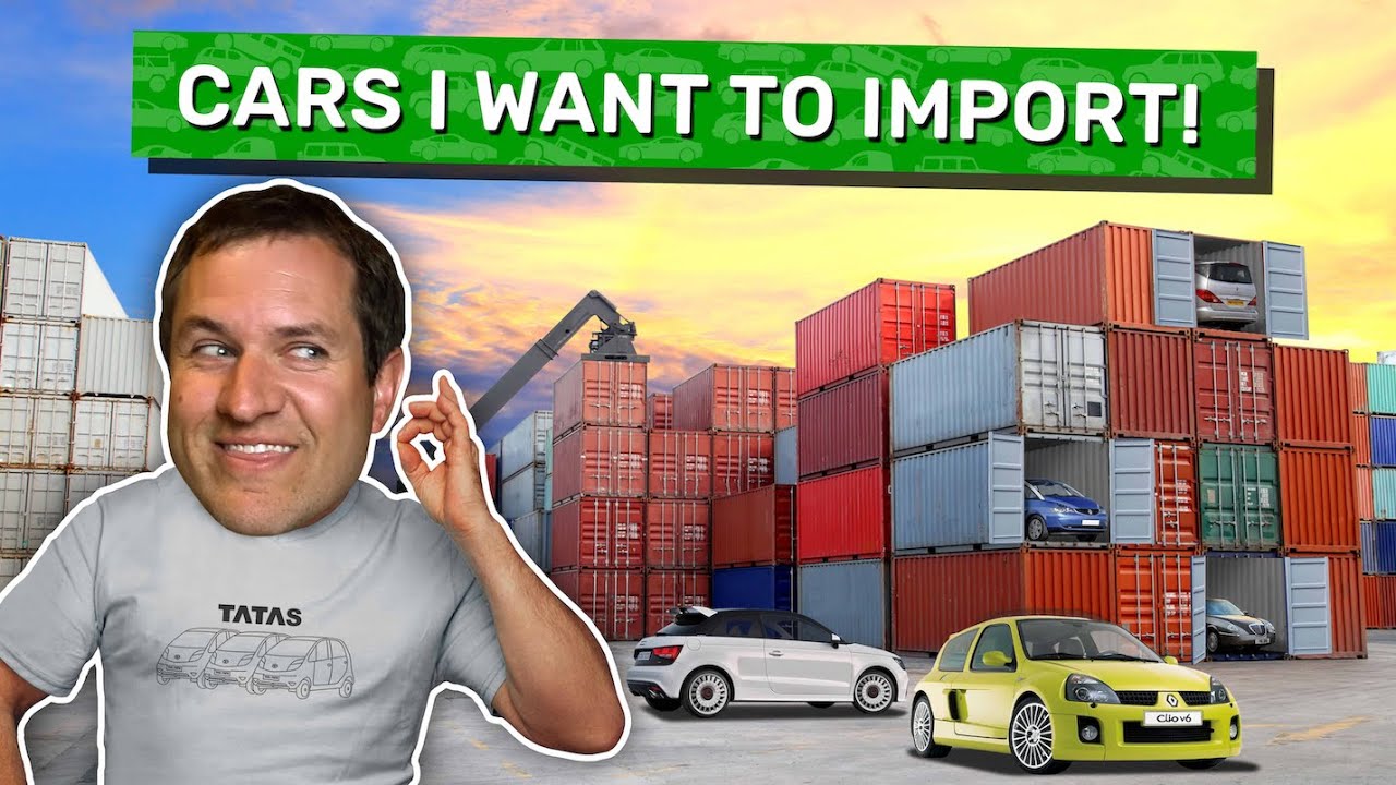Here Are 11 Cars I Want to Import from Other Countries