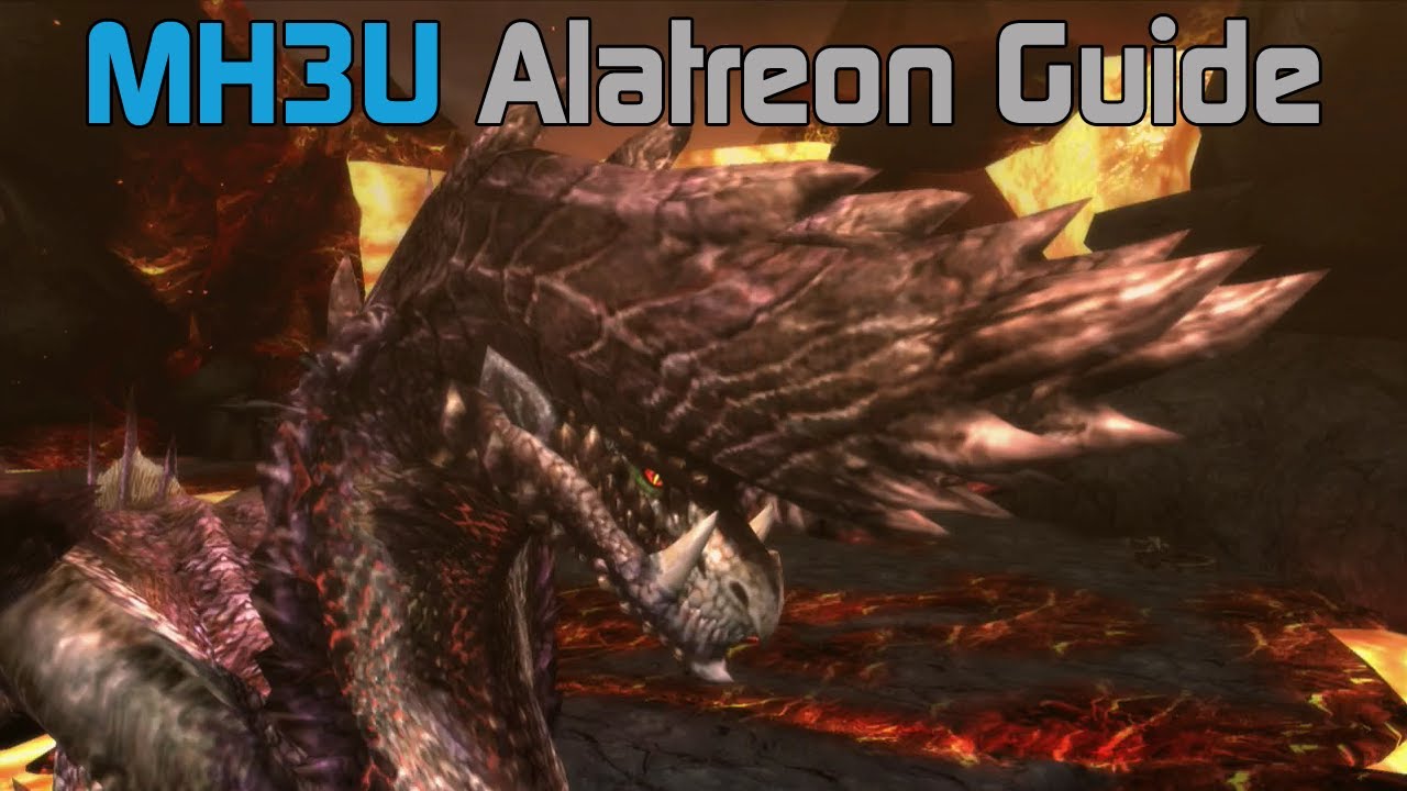[MH3U] Monster Hunter 3 Ultimate - Alatreon Guide and Tutorial