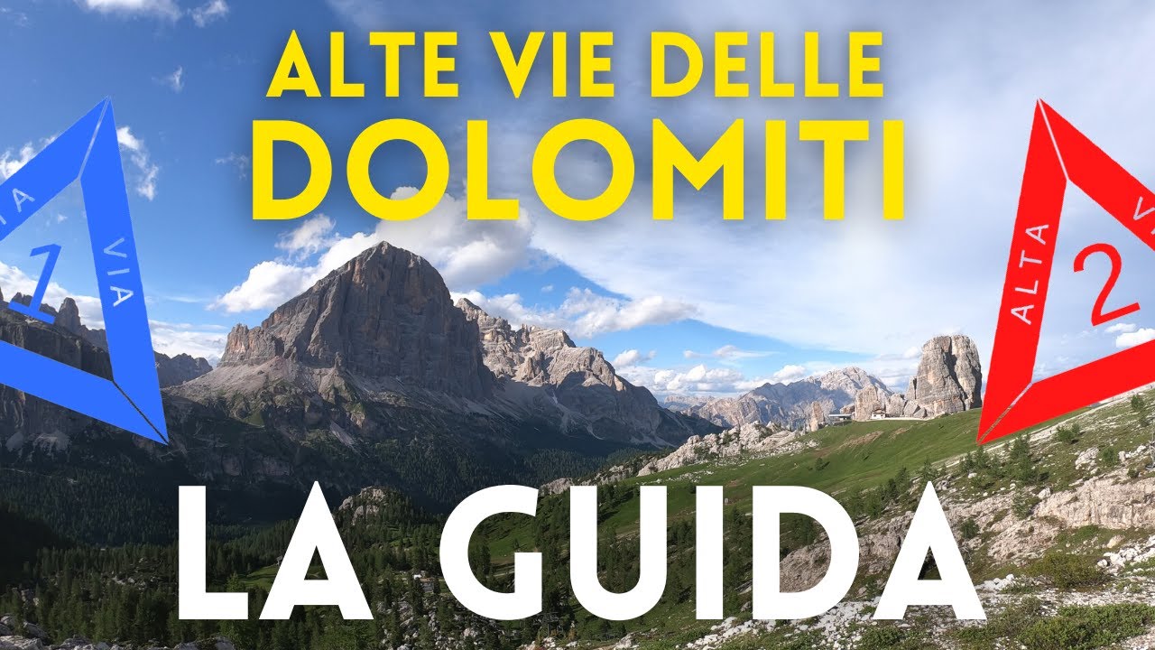 GUIDA alle ALTE VIE delle DOLOMITI • come affrontarle e cosa c'è da sapere