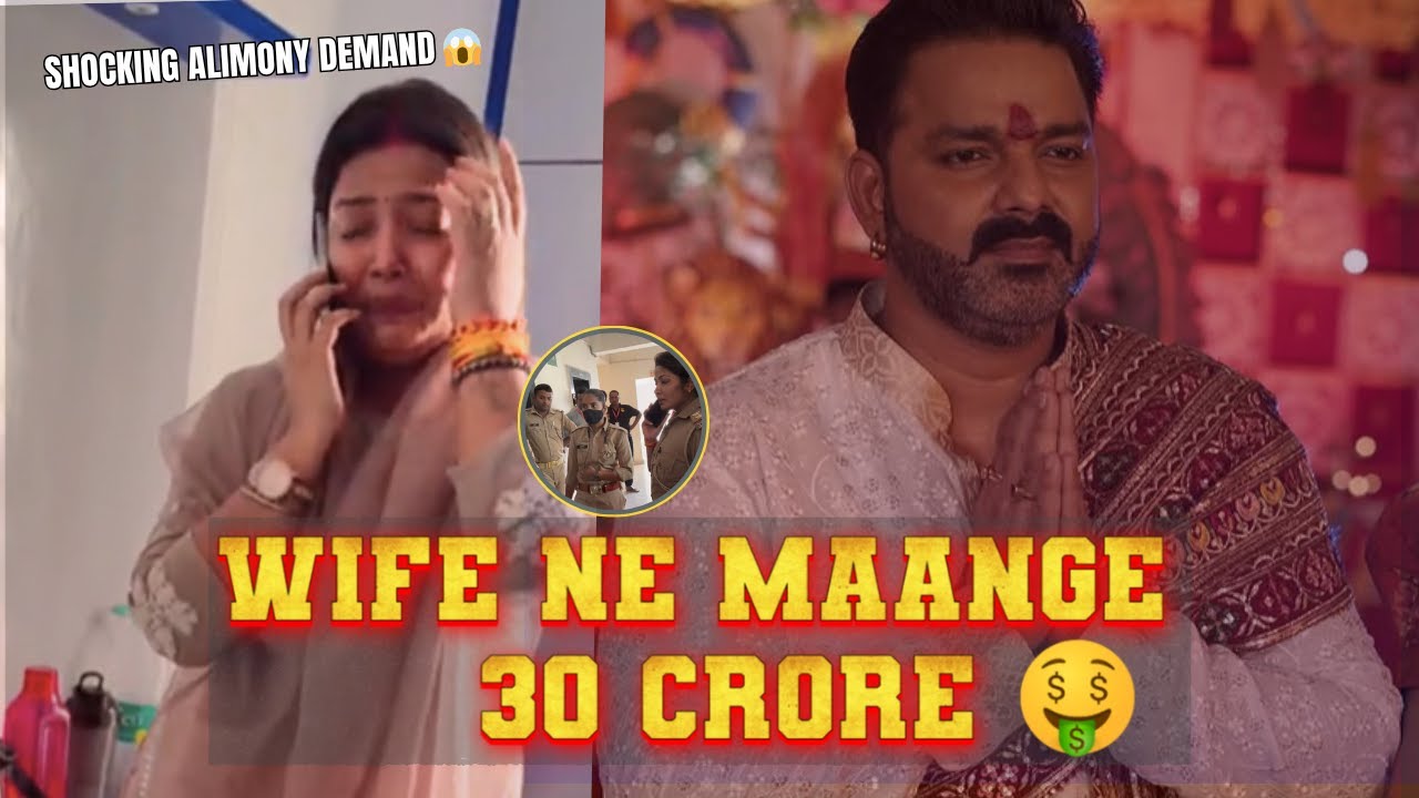 Pawan Singh Ke Wife Jyoti Singh Ne Maange 30 Crore Alimony! 😱 Shocking Demand Explained