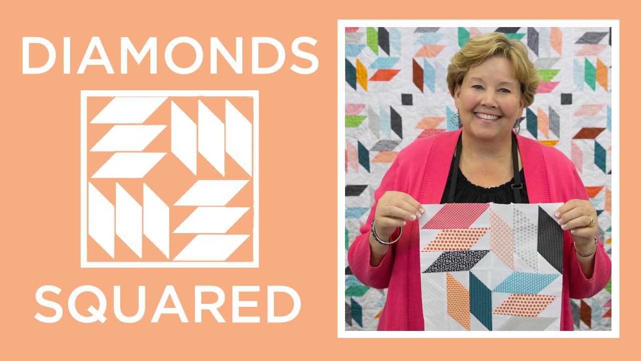 Make an Easy Diamonds Squared Quilt with Jenny Doan of Missouri Star! (Video Tutorial)