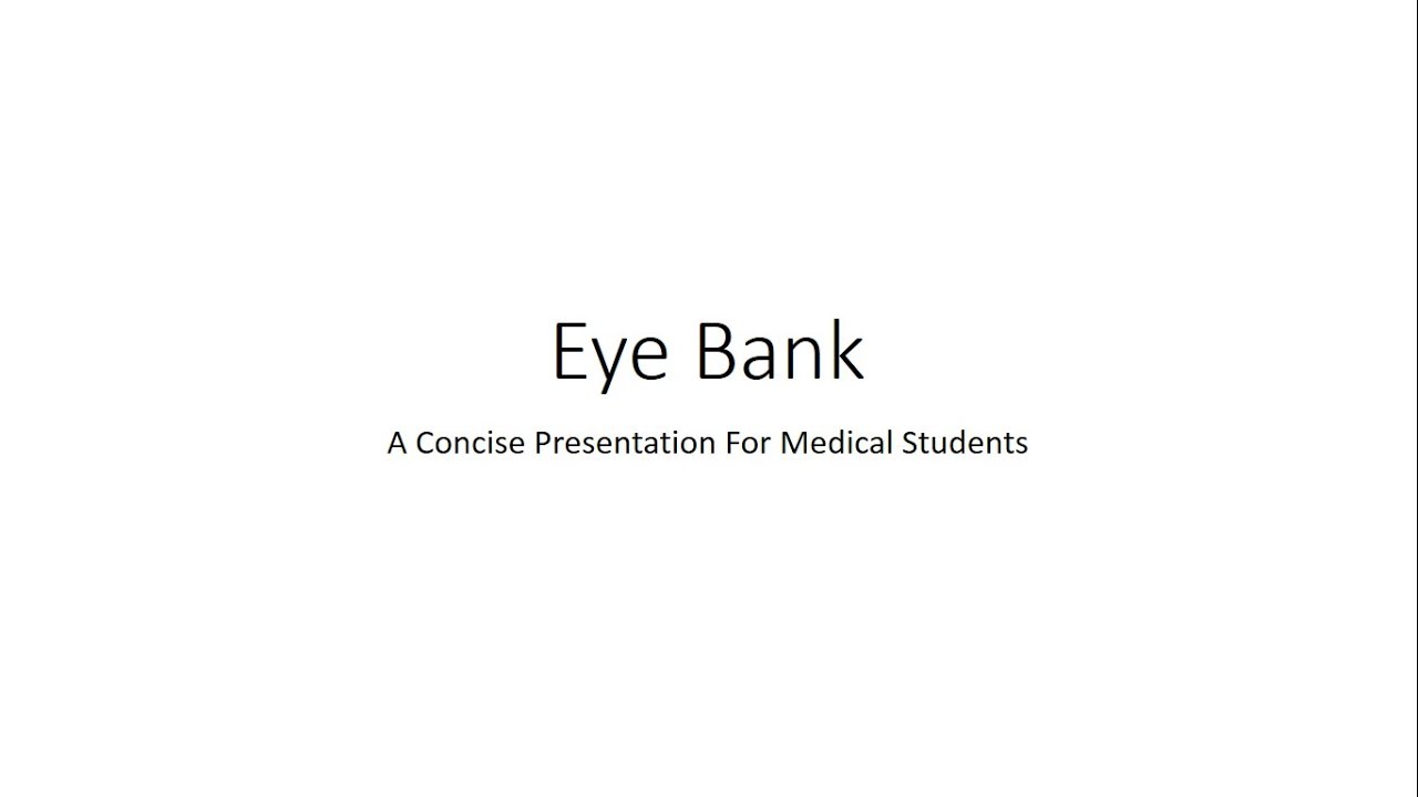 Eye Bank - For Medical Students