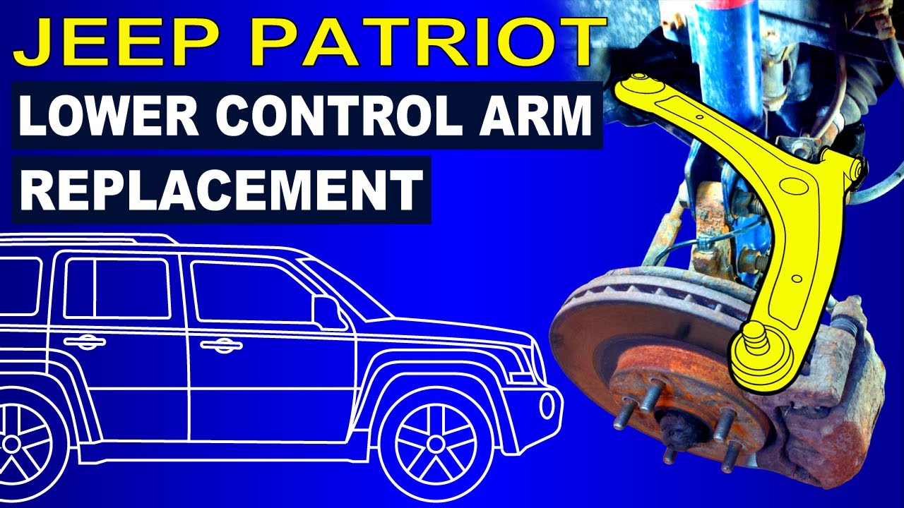 Jeep Patriot Front Lower Control Arm Removal and Installation