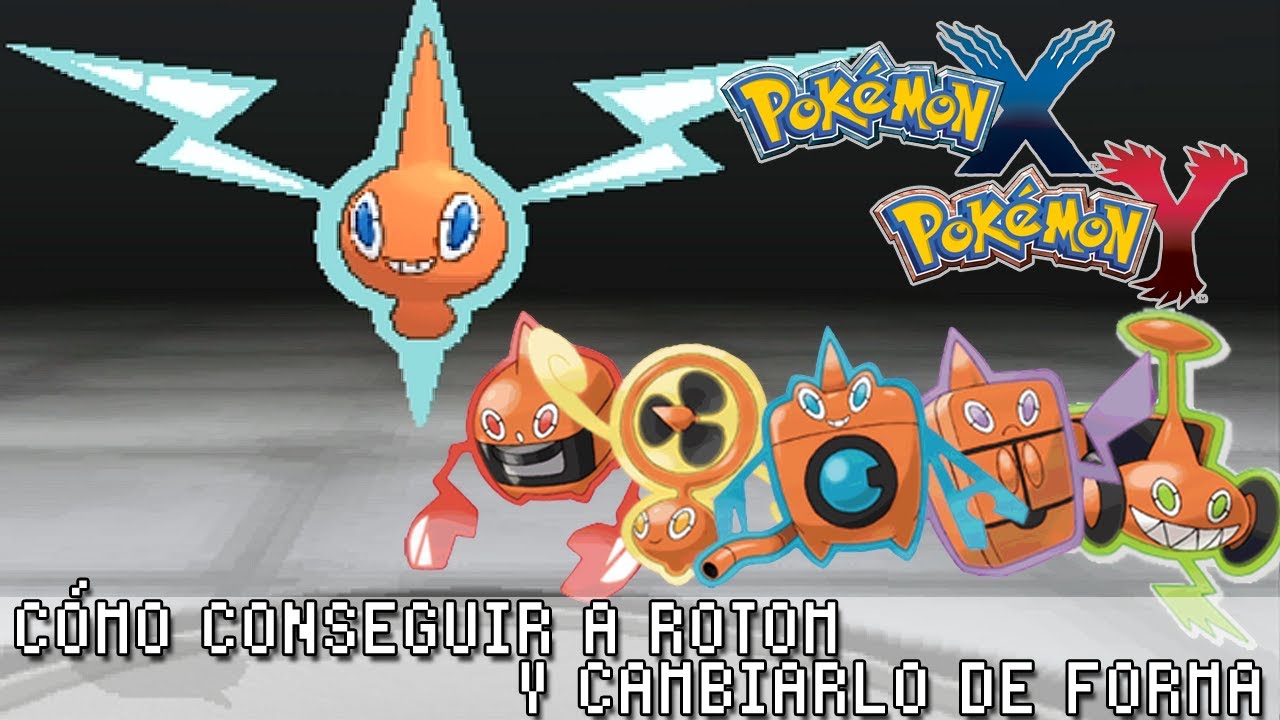Pokémon X / Y ۩ Cómo conseguir a Rotom y cambiarlo de forma