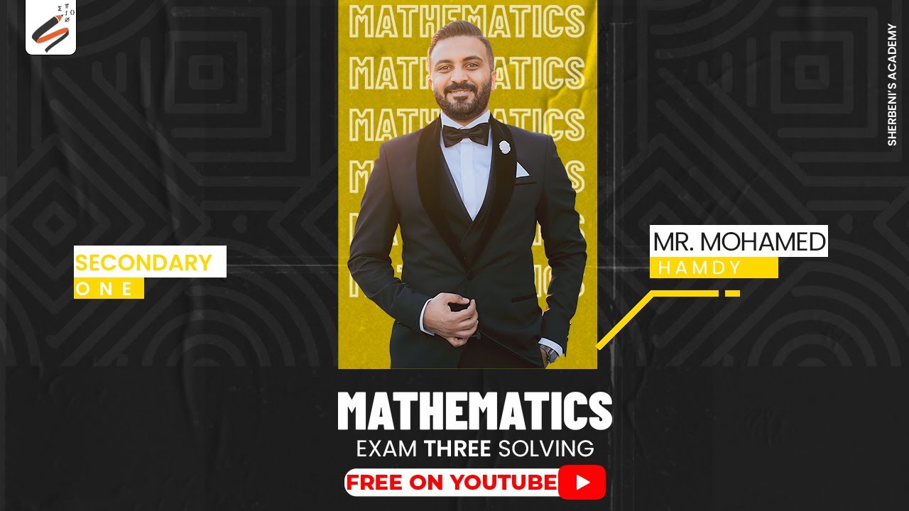 secondary One | First term | Mathematics Exam Three solve