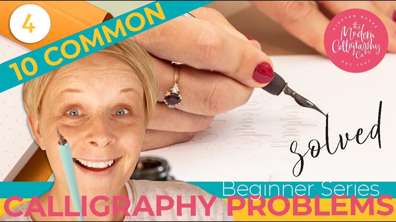 Calligraphy Beginner Series - Lesson 4 - 10 Common Calligraphy Problems SOLVED