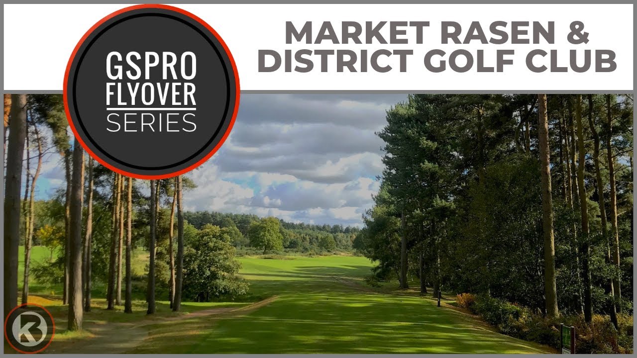 GSPro Course Flyover - Market Rasen & District Golf Club - Designed by Neil McLauchlan