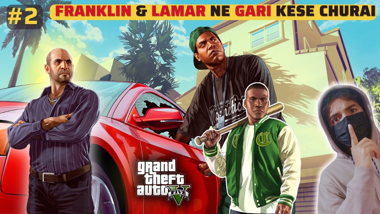 FIRST DAY IN LOS SANTOS | Franklin & Lamar Ne Gari Kese Churai | GTA 5 Gameplay #2