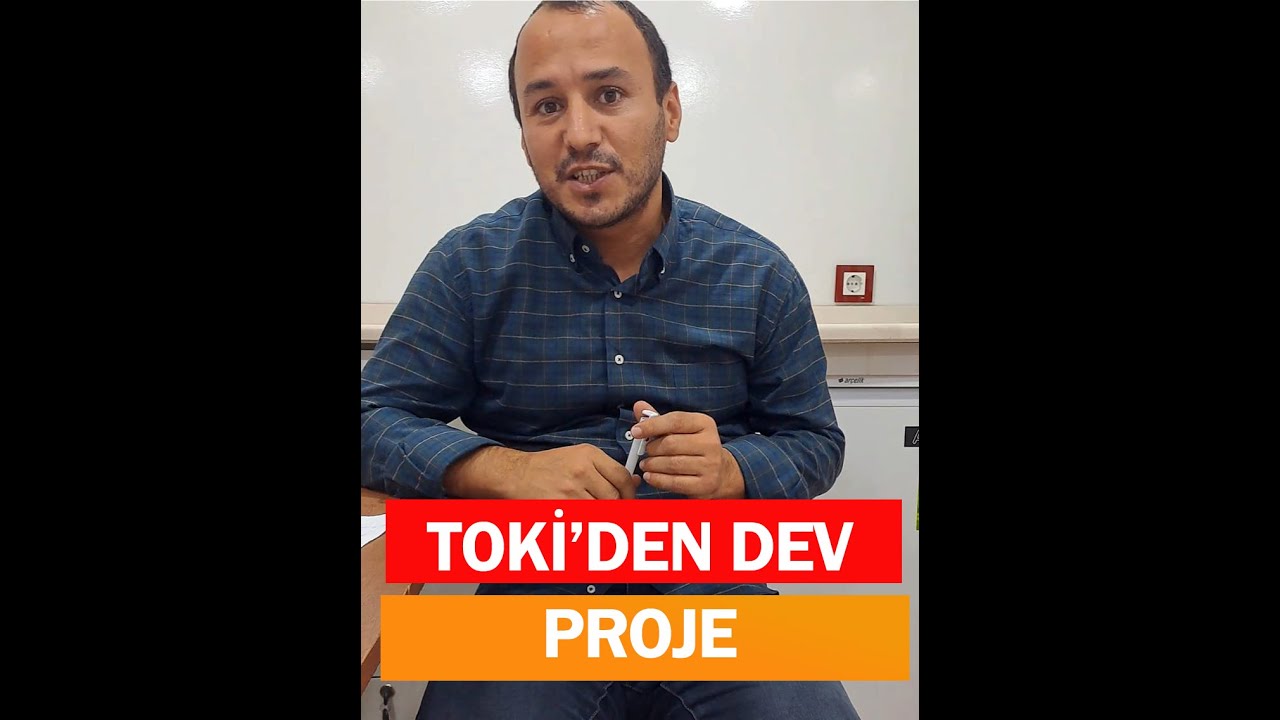 TOKİ'den Dev Proje İlk Evim İlk İş Yerim 2022