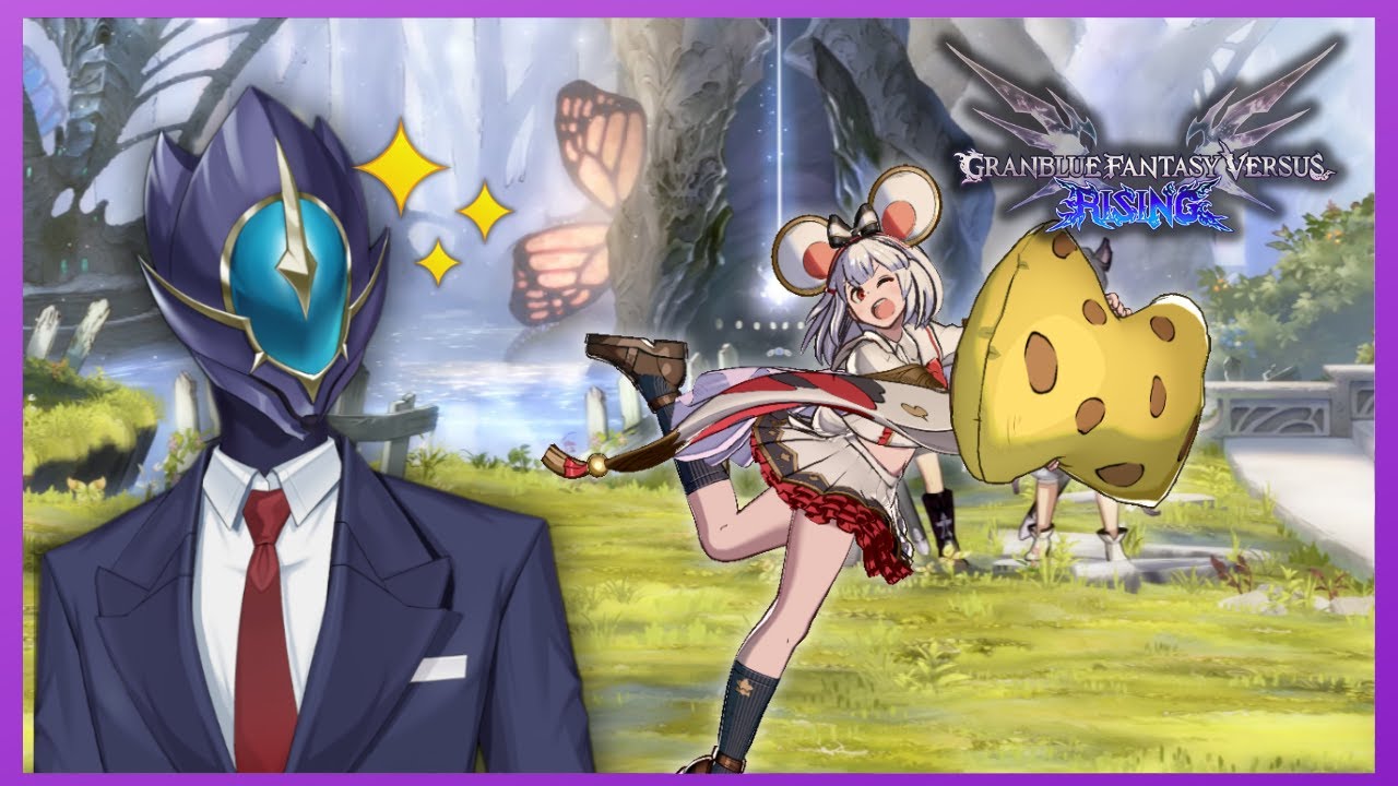 It's time to CHEESE some Viewers!【 Granblue Fantasy Versus Rising 】