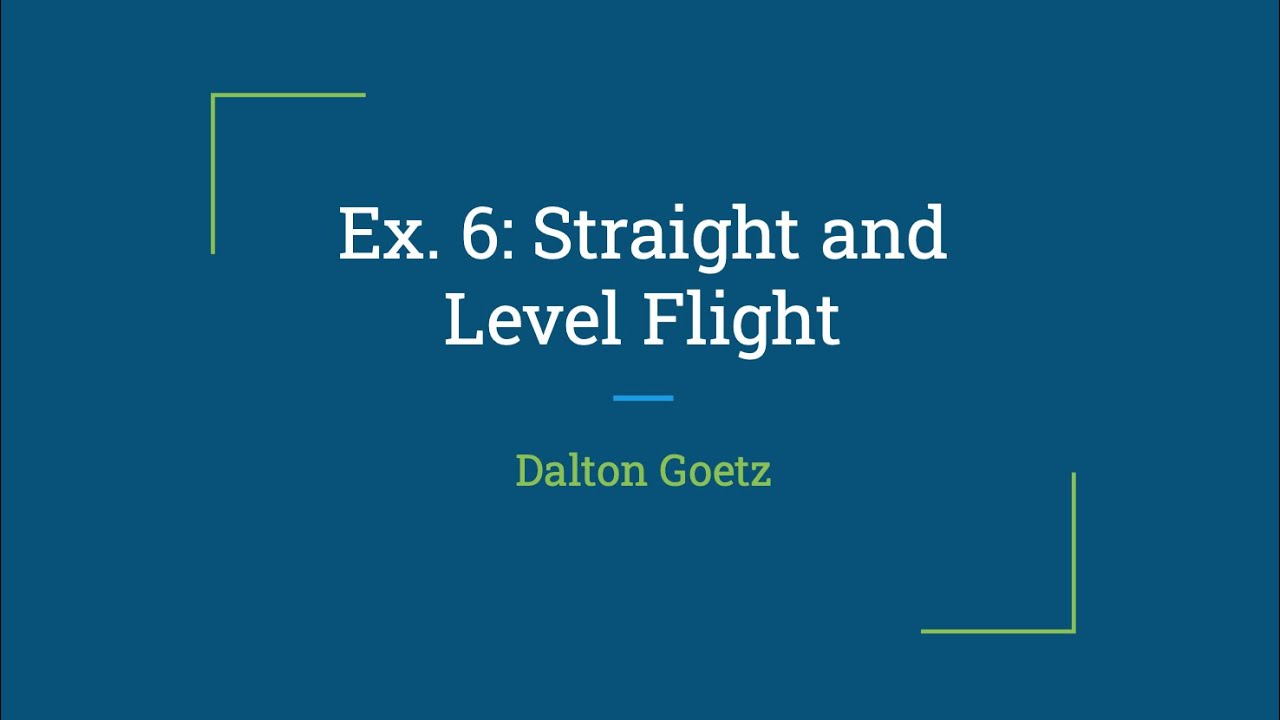 Straight & Level flight