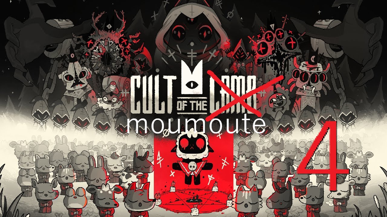 [VOD 4] Moumoute accro aux jeux des osselets. Culte of the Lamb