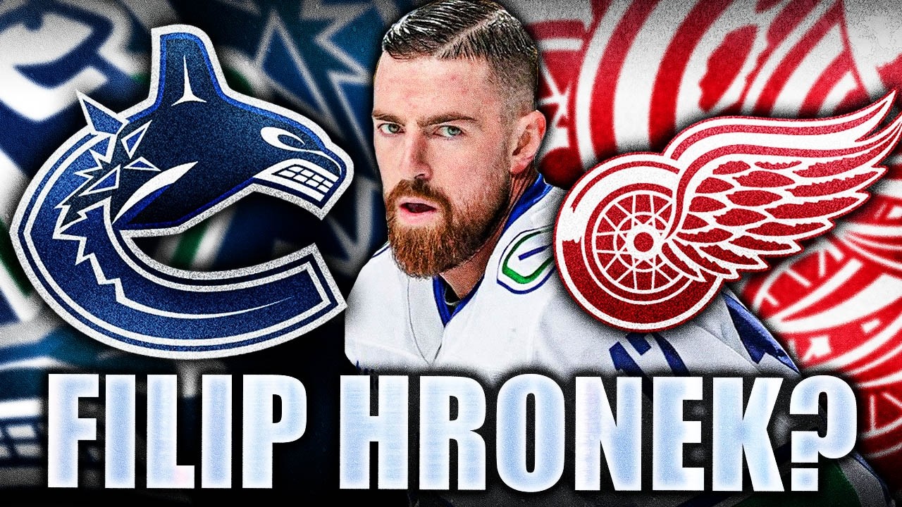 CANUCKS & RED WINGS TRADE? FILIP HRONEK BACK TO DETROIT? LET'S DISCUSS…