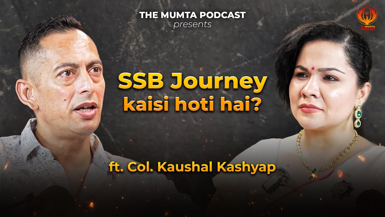 SSB Journey kaisi hoti hai ? Ft. Col kaushal Kashyap