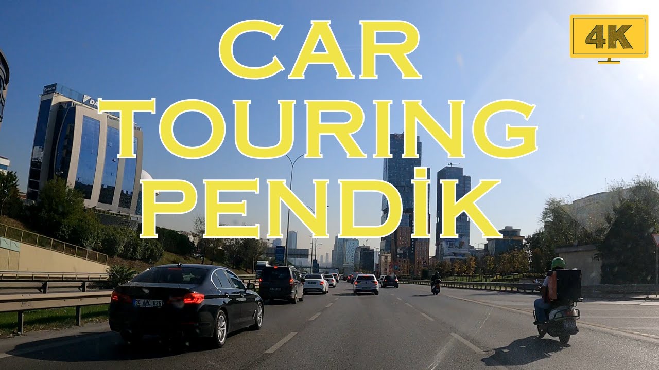 Car Touring Pendik - 4K Вождение в Стамбуле | 4K 60FPS - Ноябрь 2023 г.