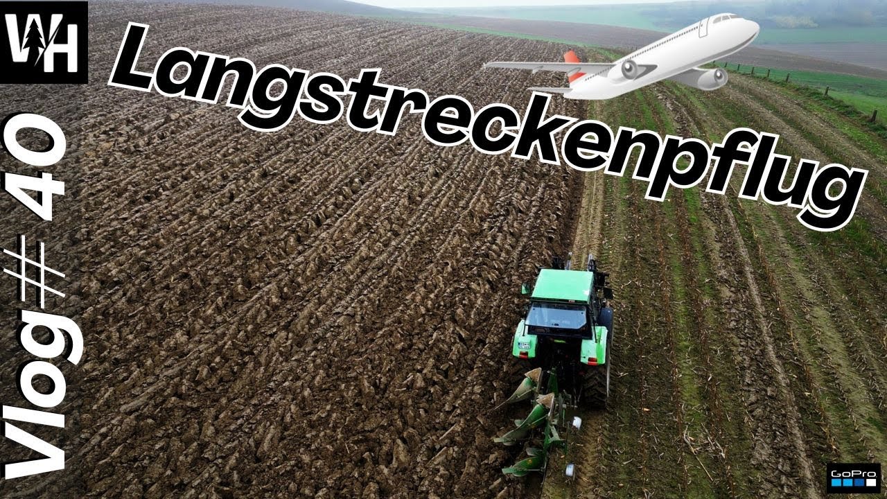 Vlog#40 Zwei Wochen Pflügen - Deutz am Limit