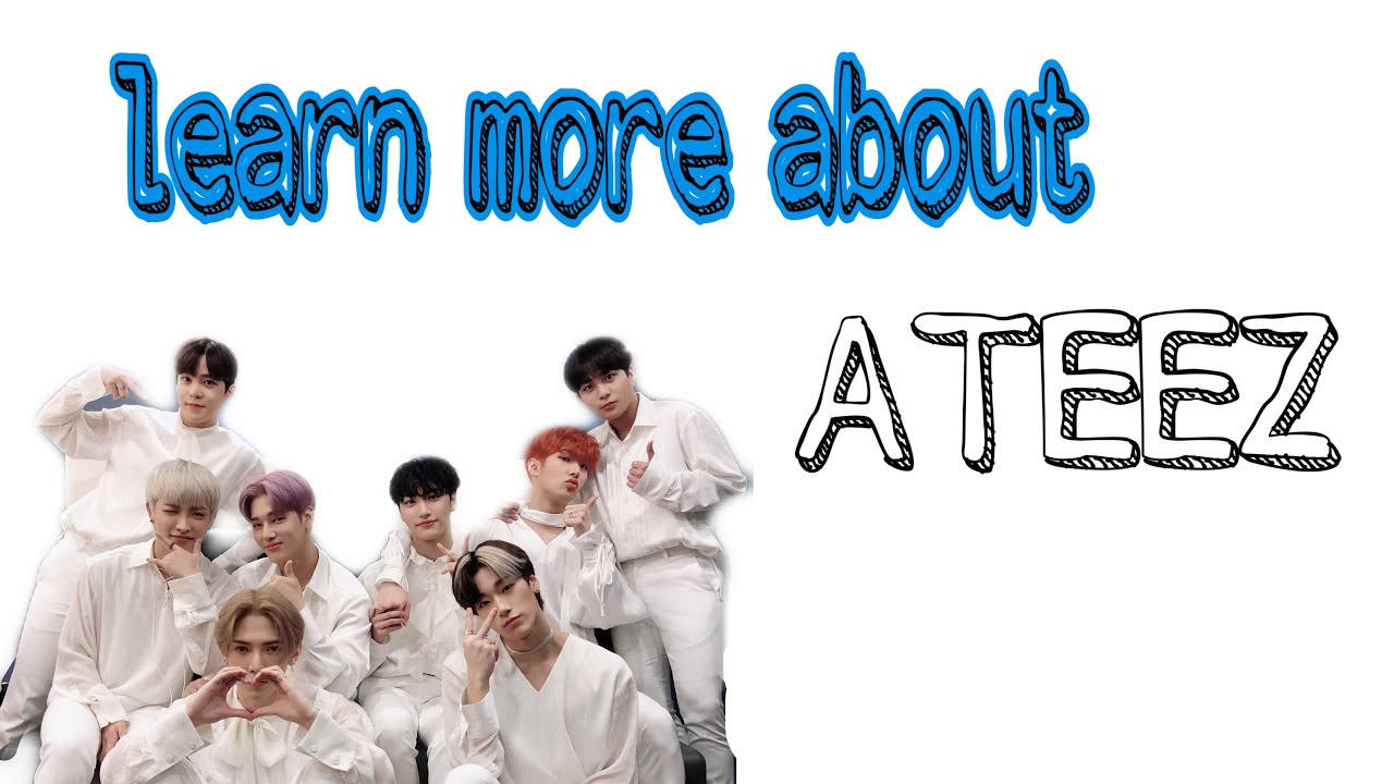 learn more about ATEEZ (stan b4 u regret)