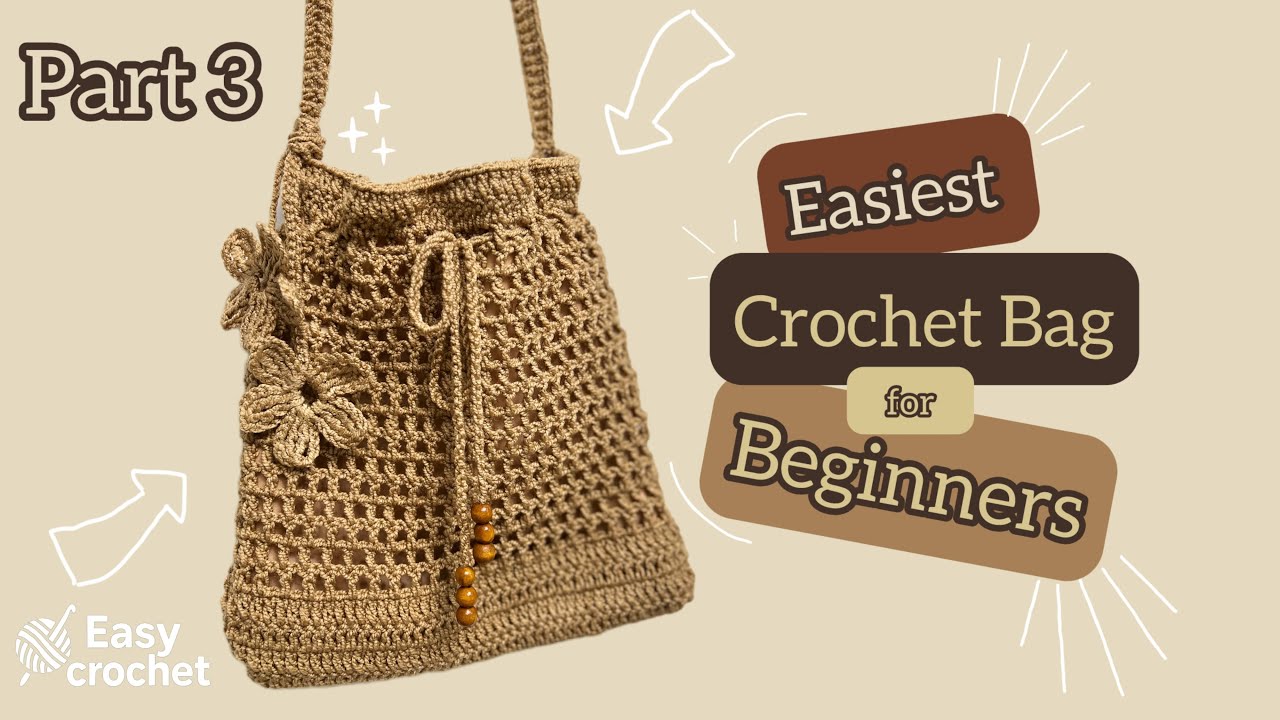 Easiest Crochet Bag For Beginners | Part 3 |