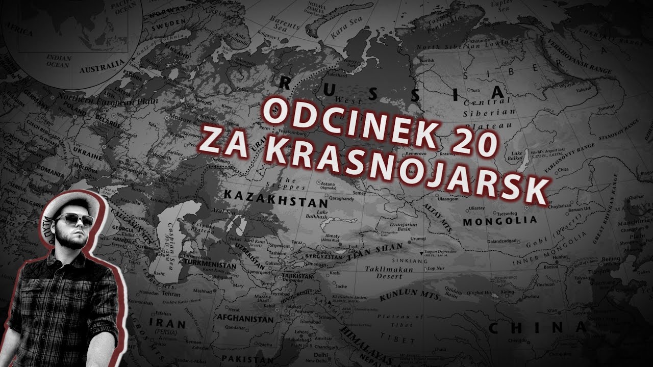 Odc 20 Opuszczam Krasnojarsk | Wschodnia Syberia