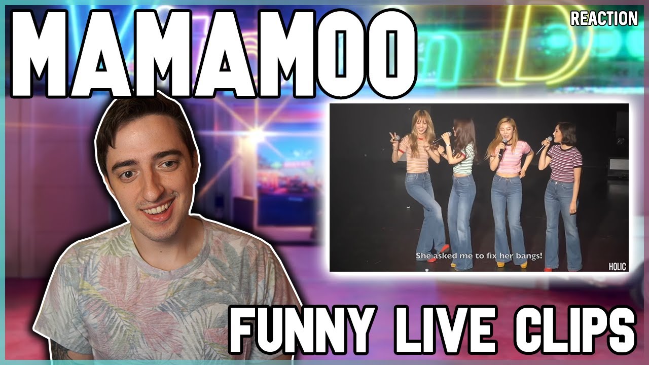 MAMAMOO — смешная подборка живых выступлений | РЕАКЦИЯ