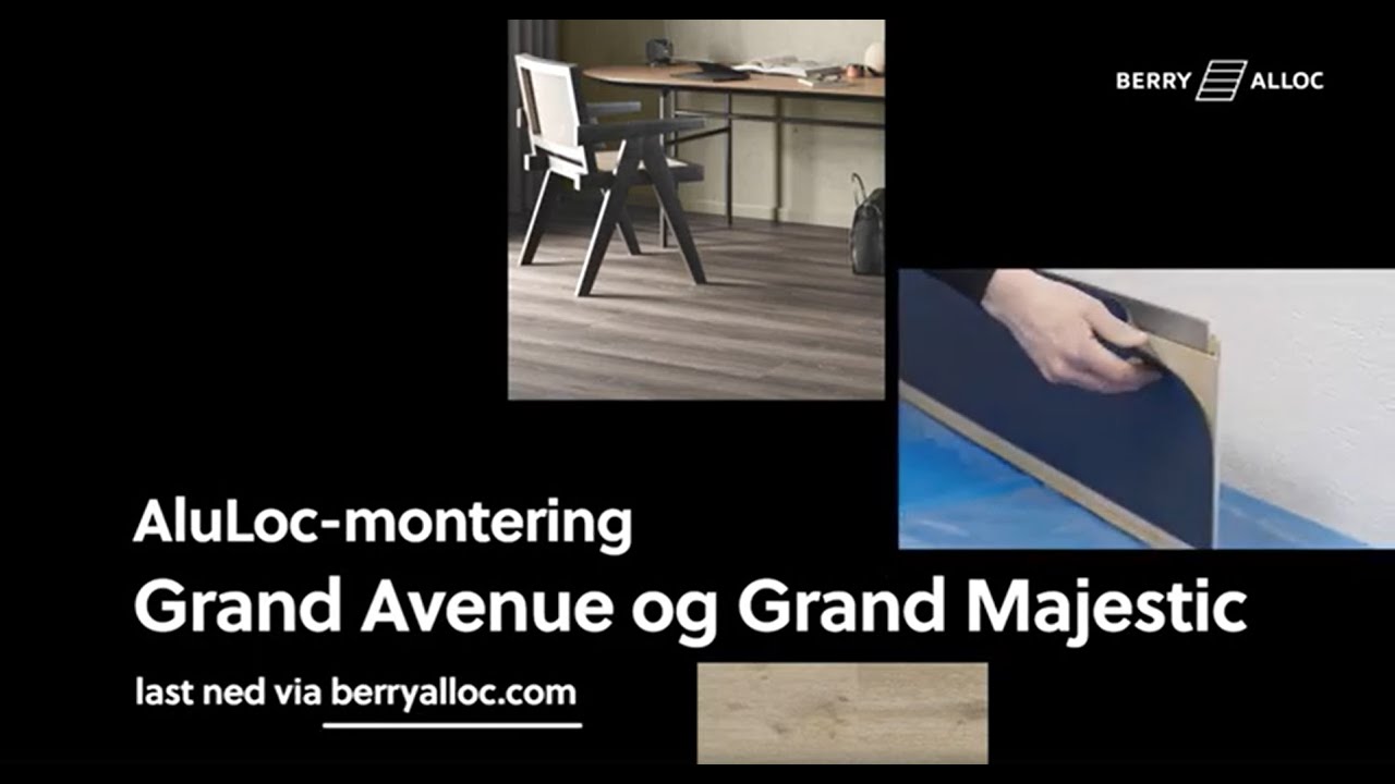 AluLoc – Montering av Grand Avenue og Grand Majestic høytrykksgulv (Norsk)