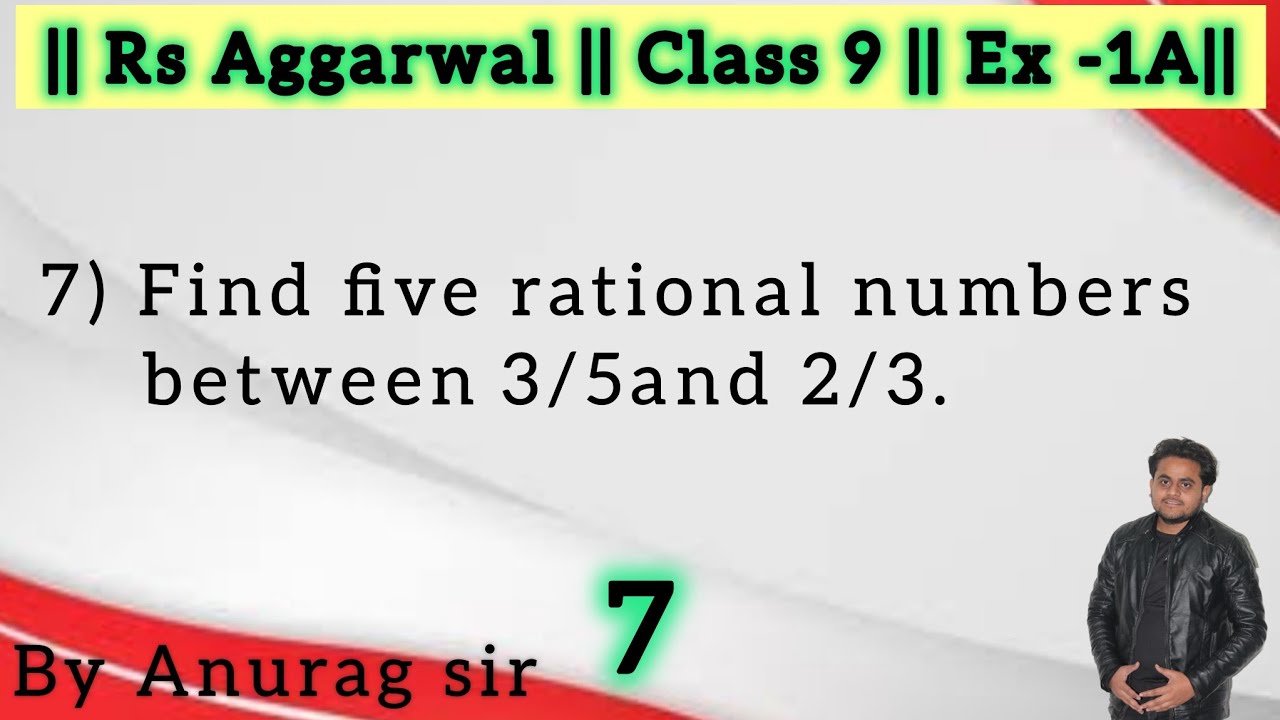 Find five rational numbers between 3/5 and 2/3.