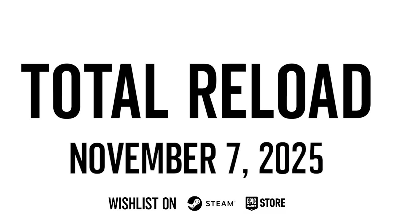 TOTAL RELOAD Release Trailer