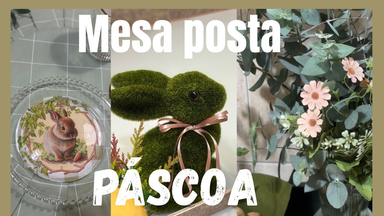 MESA POSTA PARA PÁSCOA + 3 IDEIAS CRIATIVAS!!
