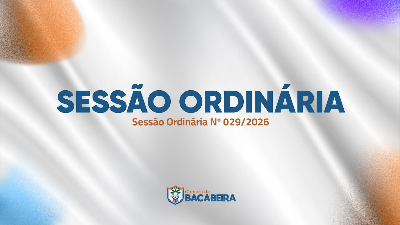 30º Sessão Ordinária do ano de 2026