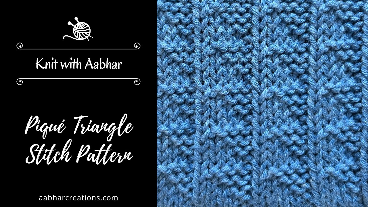 Piqué Triangle Knitting Stitch - simple knit purl pattern for beginners