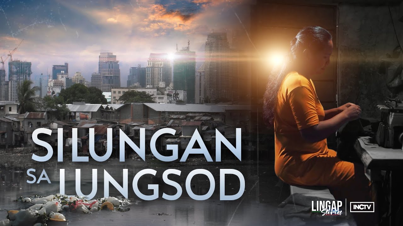 Silungan sa Lungsod | Lingap Stories