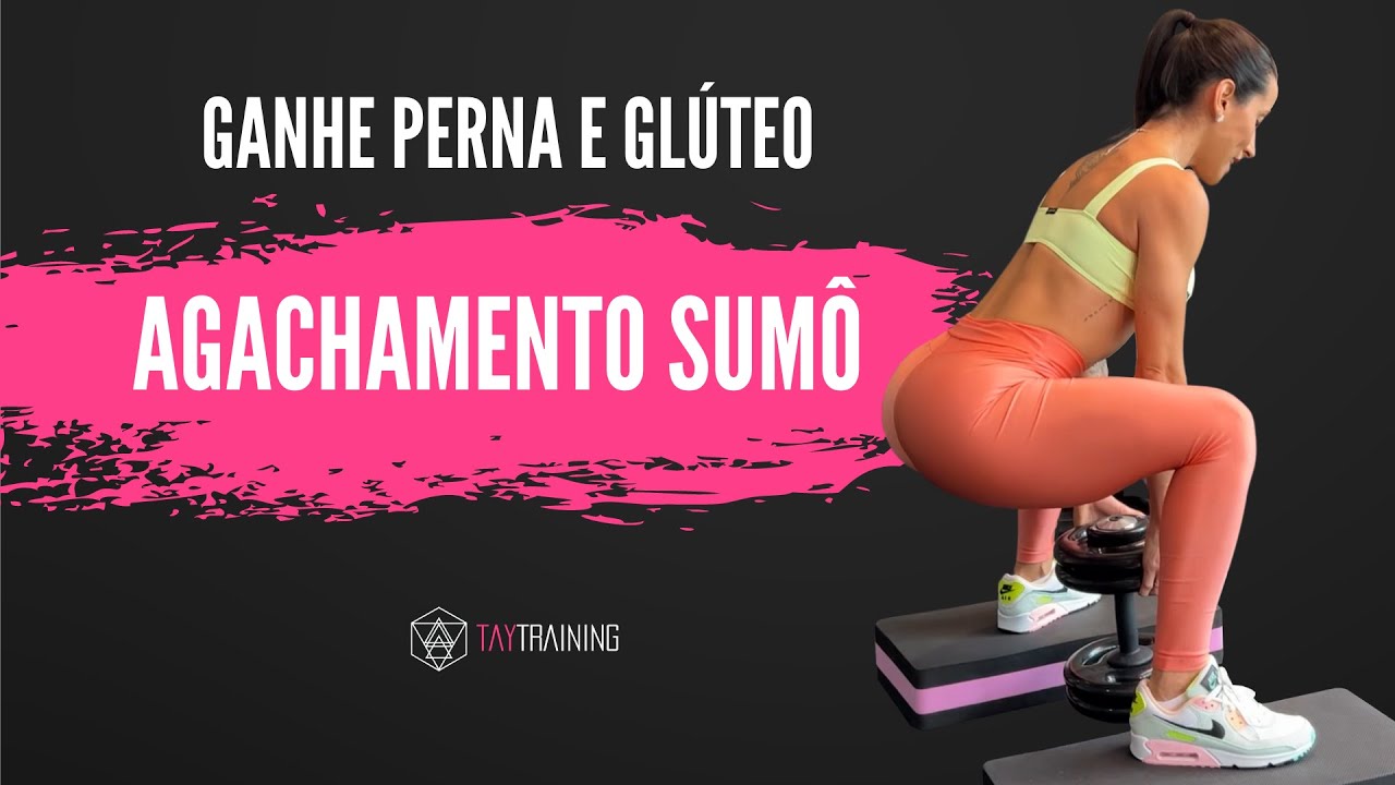 Como GANHAR PERNA E GLÚTEO com AGACHAMENTO SUMÔ