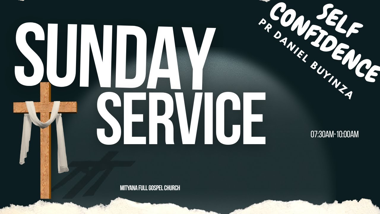 #SUNDAY SERVICE/// 11TH.JAN.2025//PR DANIEL BUYINZA #SELF CONFIDENCE