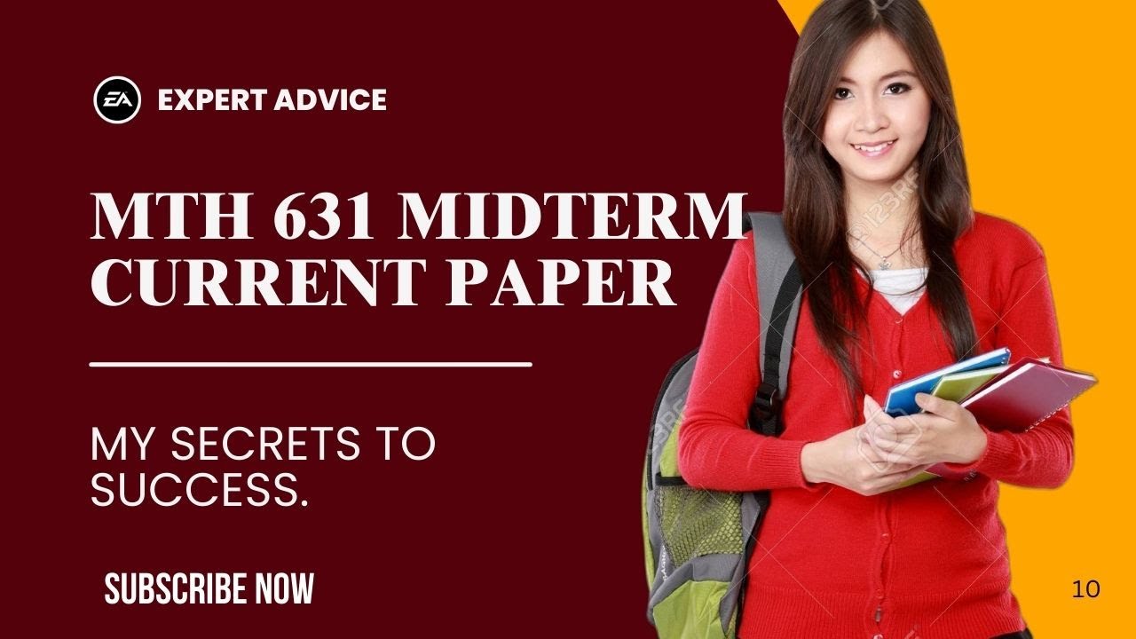 Mth 631 midterm current paper 2025| current paper| vu| Expert Advice by Esha Fatima