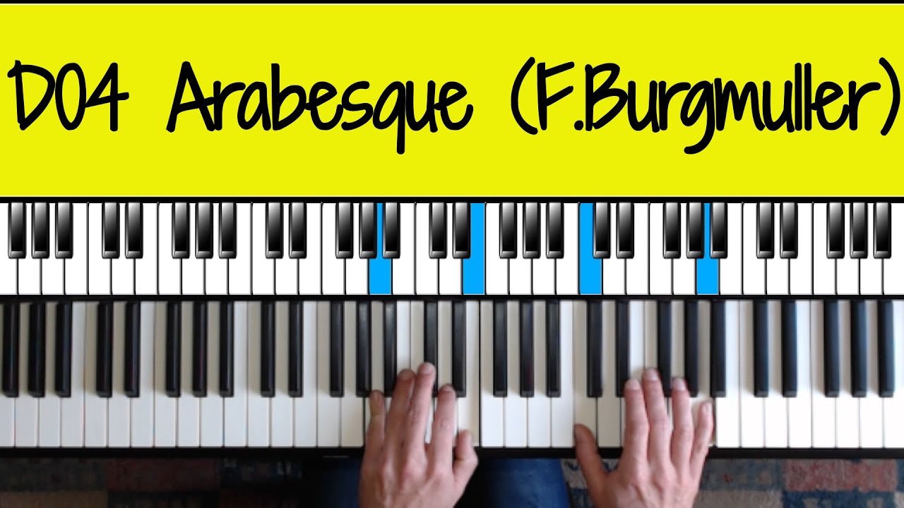 D04 Arabesque (F. Burgmüller) - Dextérité