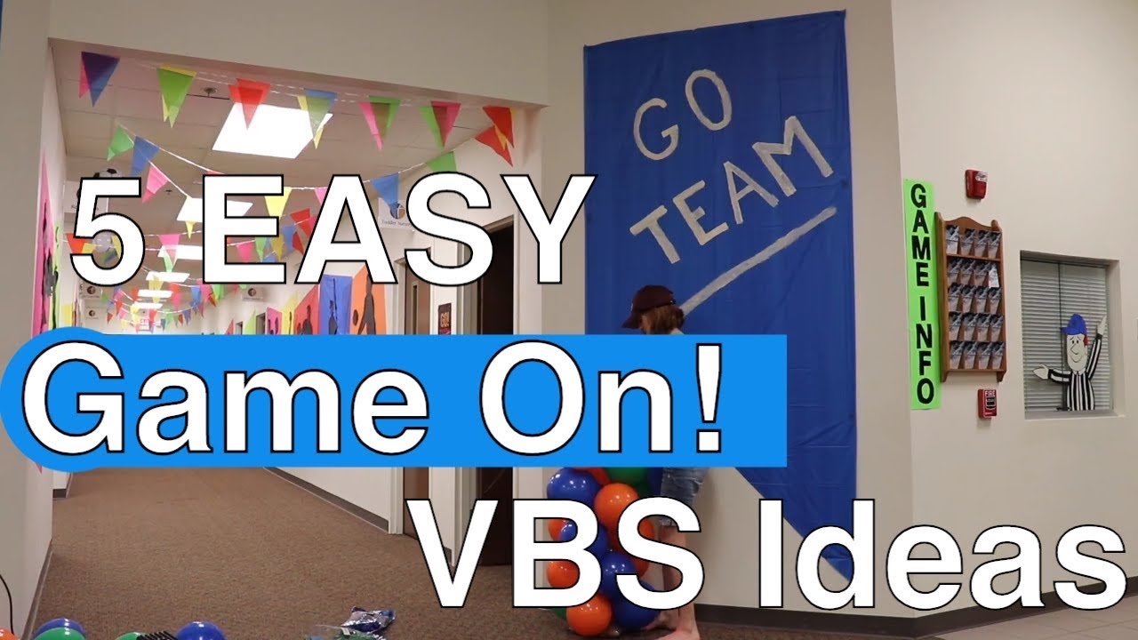 5 Easy VBS Decorations for LifeWay's Game On! VBS 2018