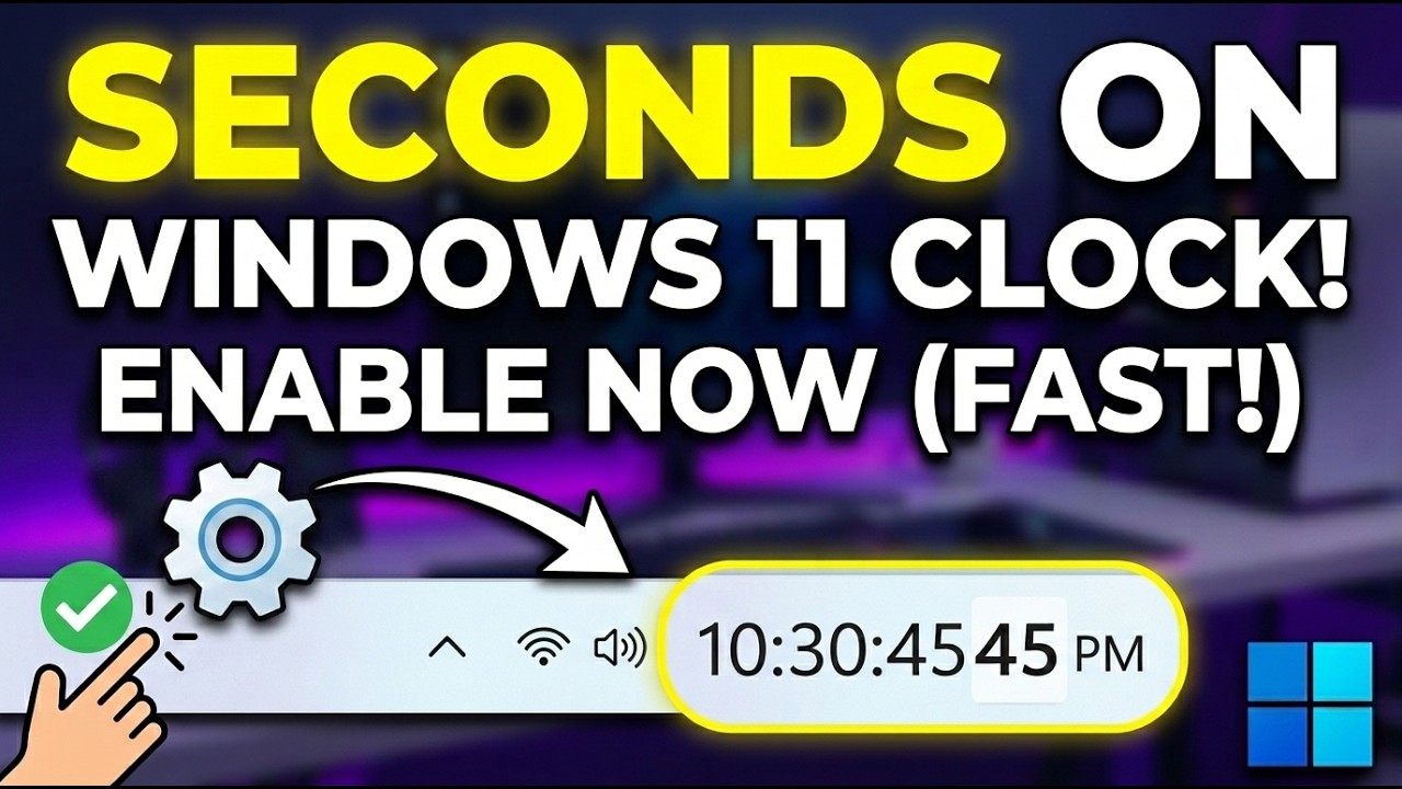 How to Show Seconds in Windows 11 Taskbar Clock (Fast!)