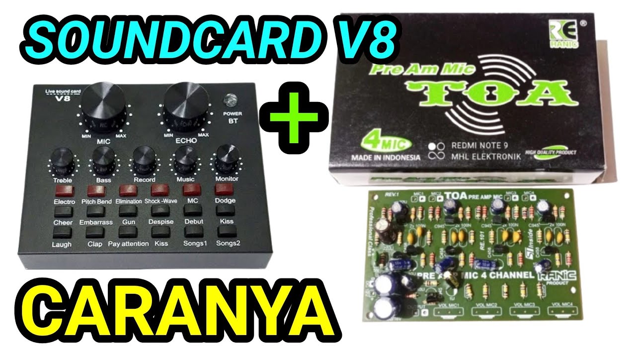 Soundcard V8 plus Pre Amp mic TOA 4 Mic