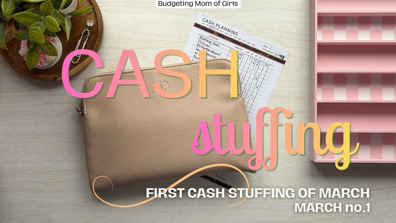 FIRST CASH ENVELOPE STUFFING FOR MARCH | March NO. 1 