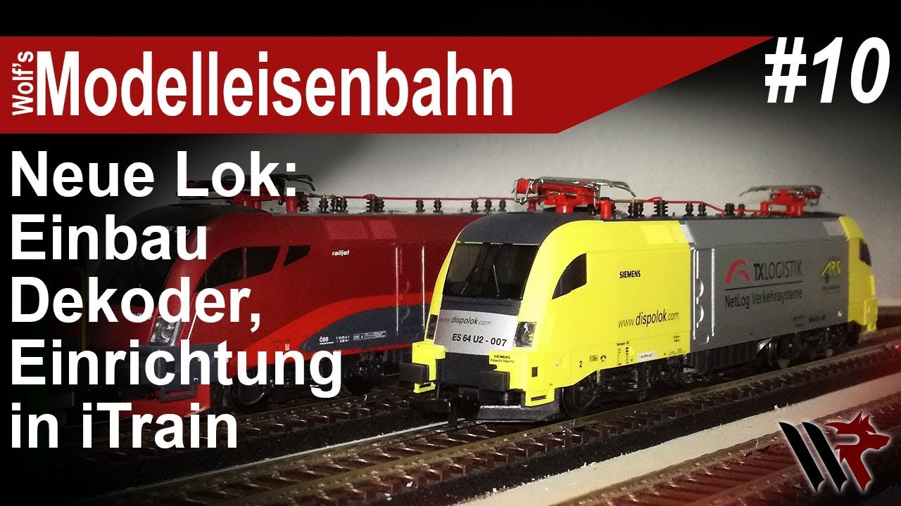 #10 Meine Modelleisenbahn in H0 -  Neue Lok