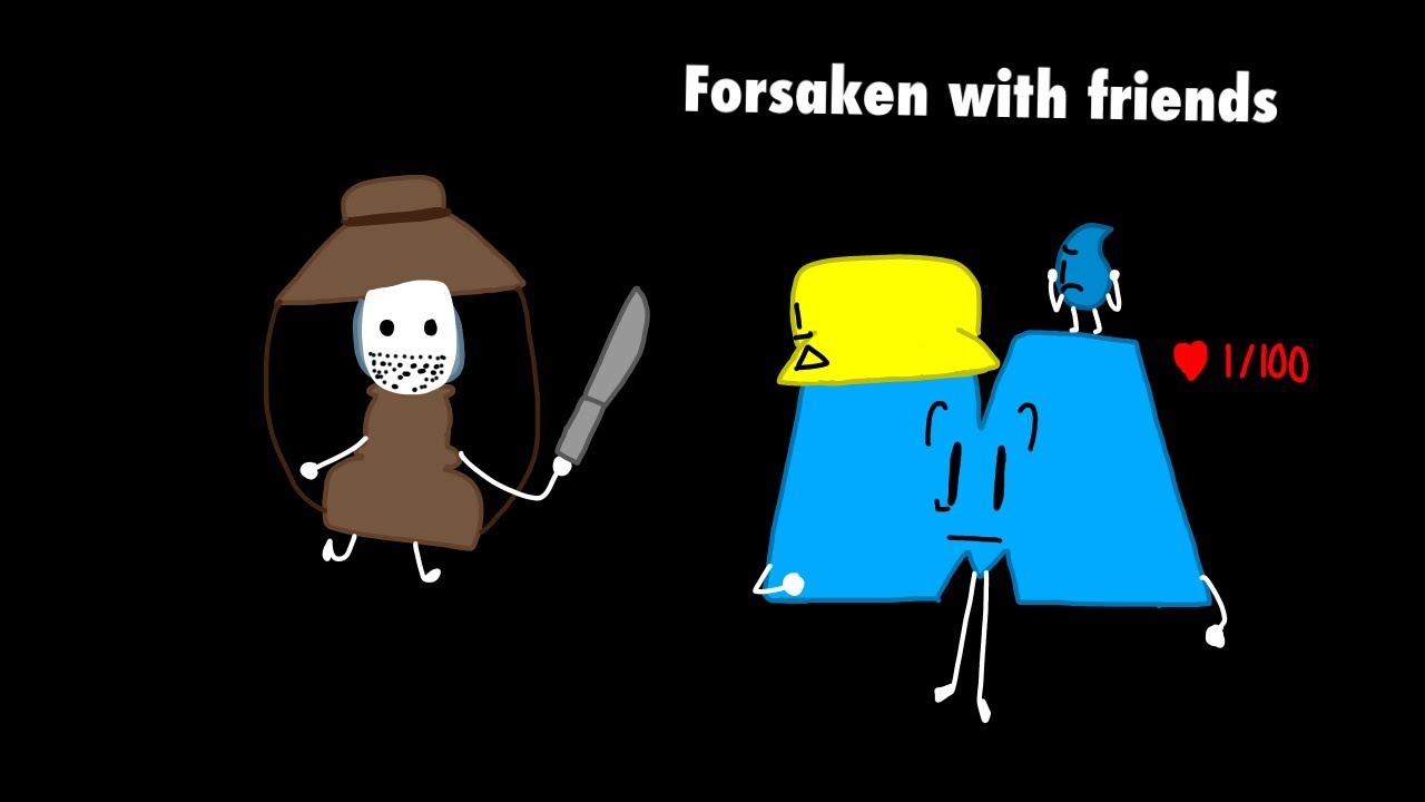 Playing forsaken with my friends! Can I survive?? Part 1 (FT: @dannyboberts4939)