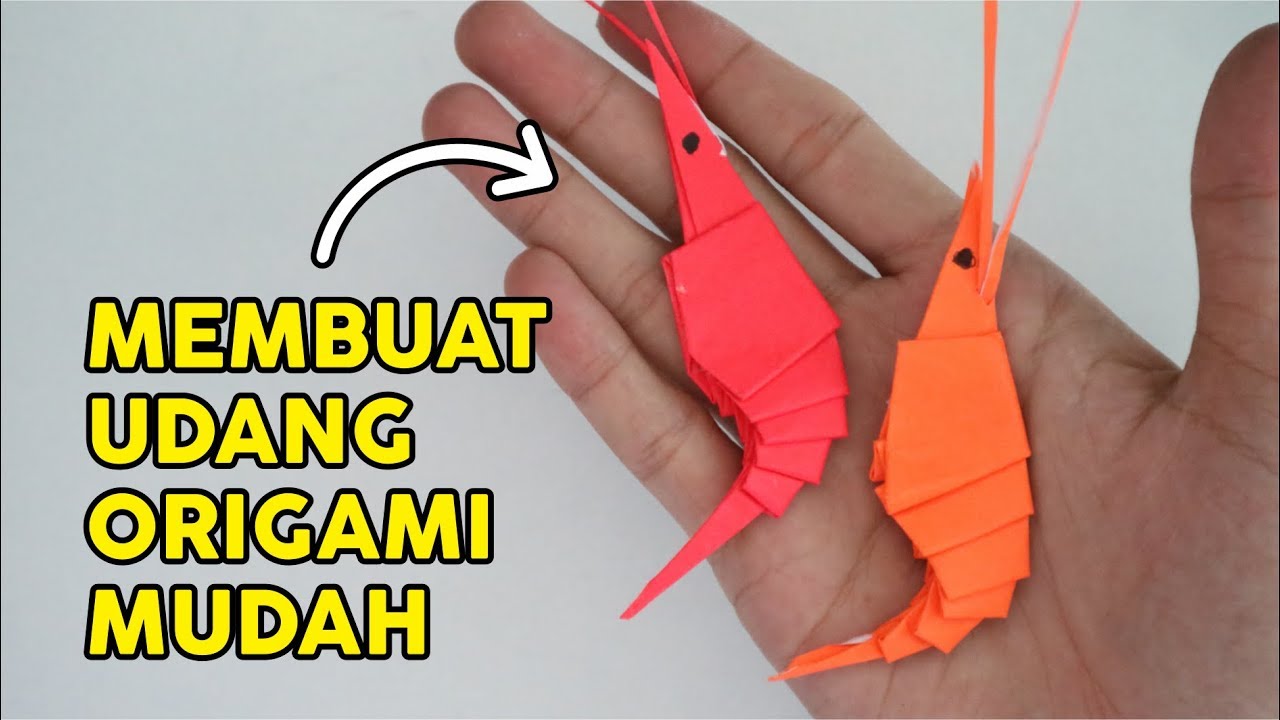 MEMBUAT UDANG ORIGAMI MIRIP SEPERTI ASLINYA | How to fold SHRIMP paper easy Tutorial