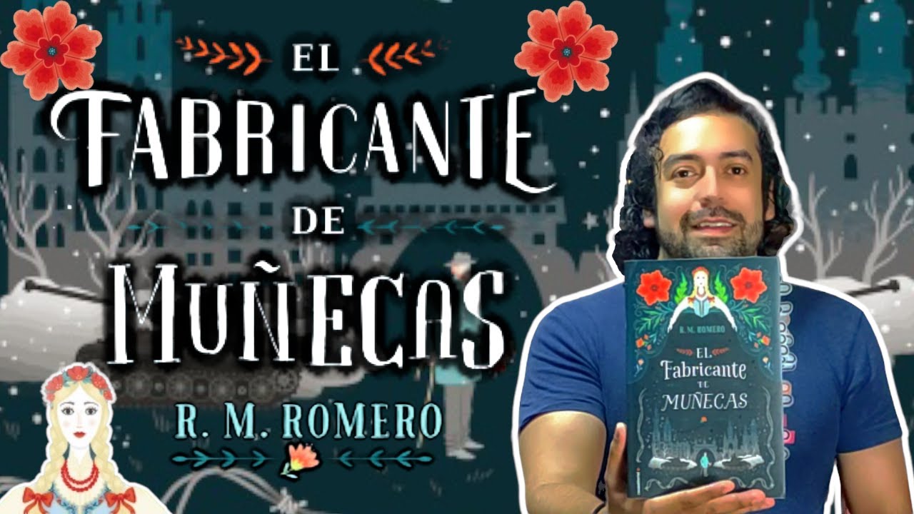 El fabricante de muñecas - R.M. Romero RESEÑA