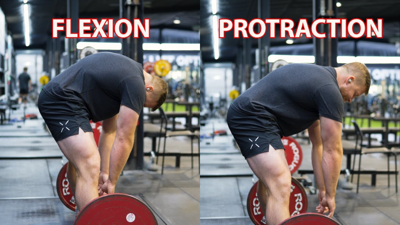 Flexion vs Protraction - Should You Round Your Back for Deadlifts?