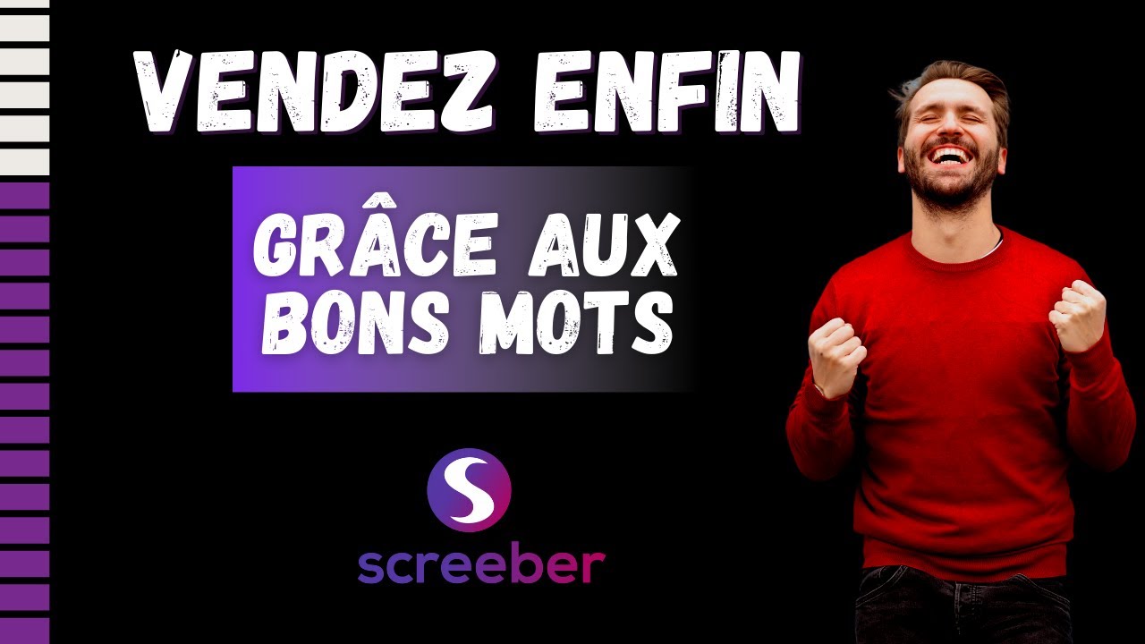 J'ai test&eacute; pour vous: le logiciel SCREEBER qui vend avec des mots
