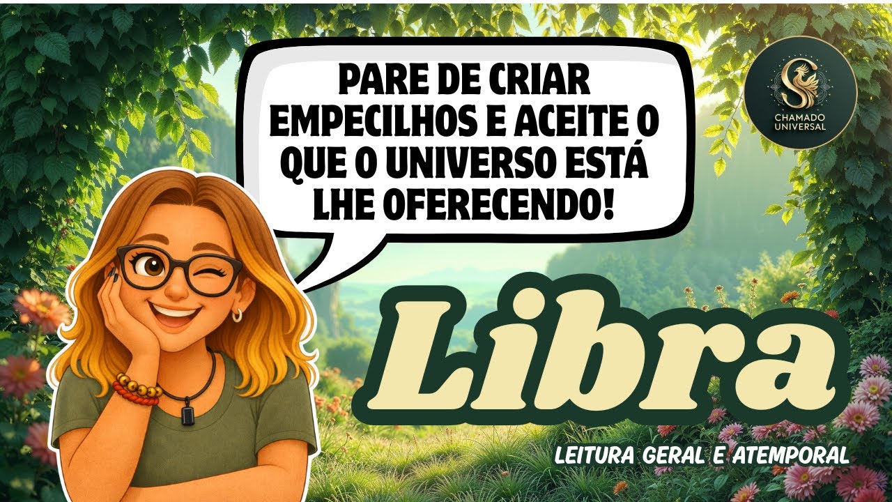 ♎ LIBRA • PARE DE CRIAR EMPECILHOS E ACEITE O QUE O UNIVERSO ESTÁ LHE OFERECENDO!