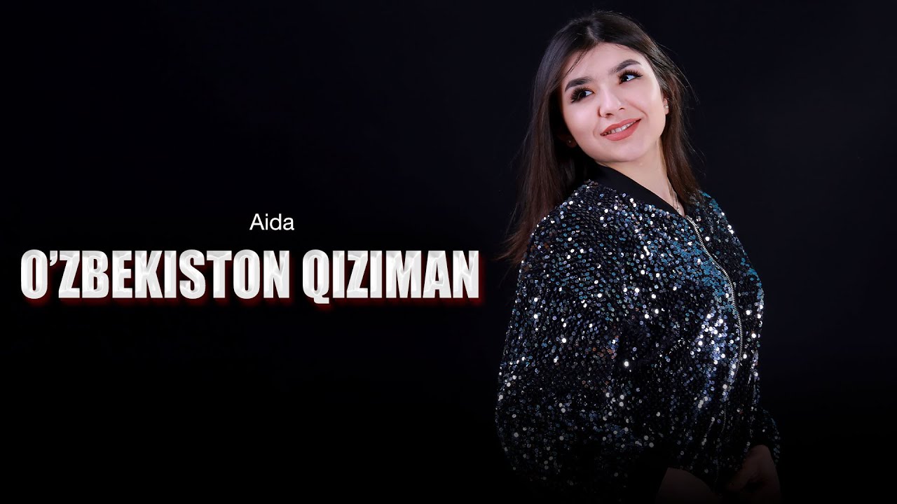 Aida - O'zbekiston qiziman (Official Video)